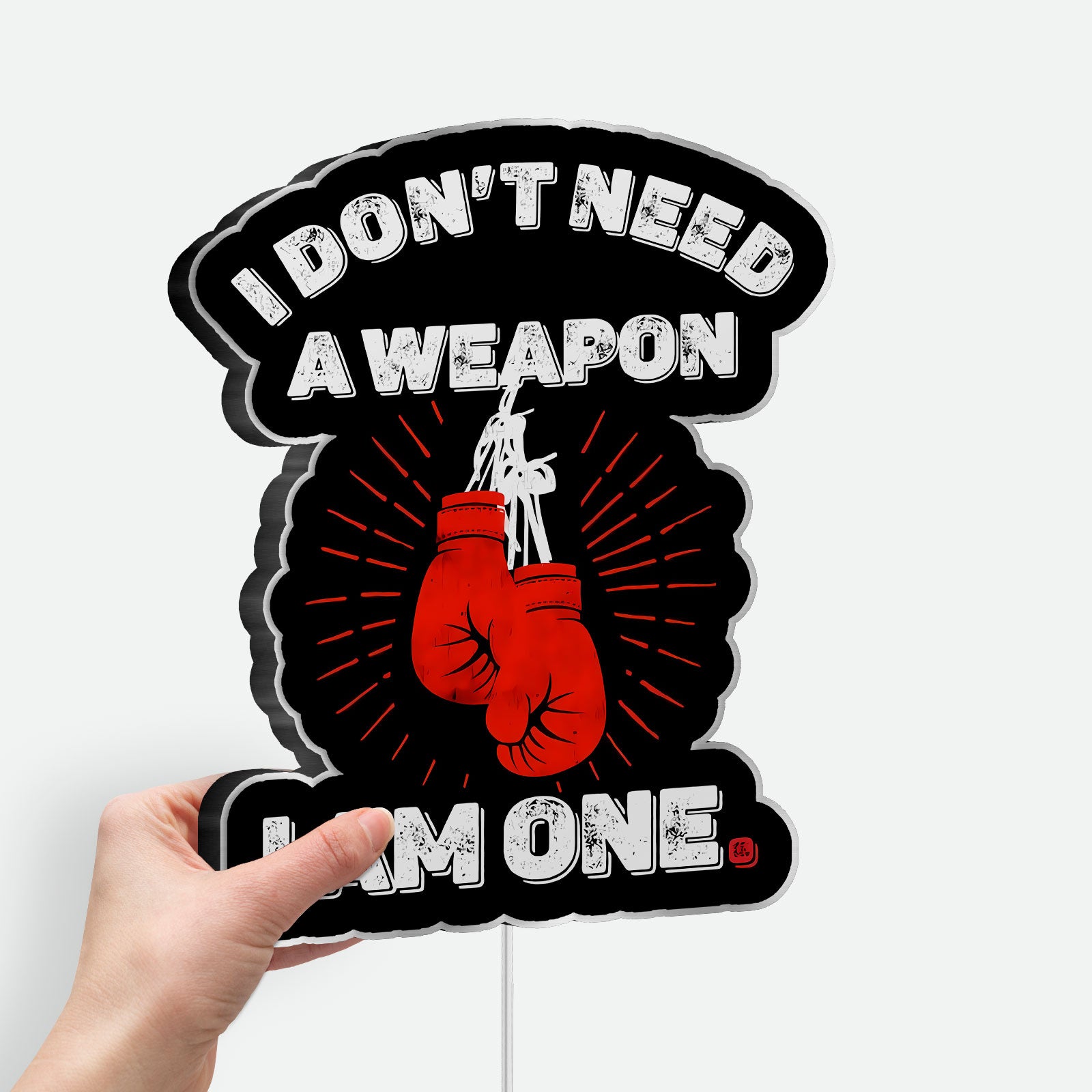 Boxing Glow Light - "I Don't Need A Weapon I Am One" 3D LED Sign, Motivational Fighter Decor for Gym & Training Room
