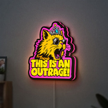 This is an Outrage Meme Funny Quote LED lightbox hanging on a wall with pink glow
